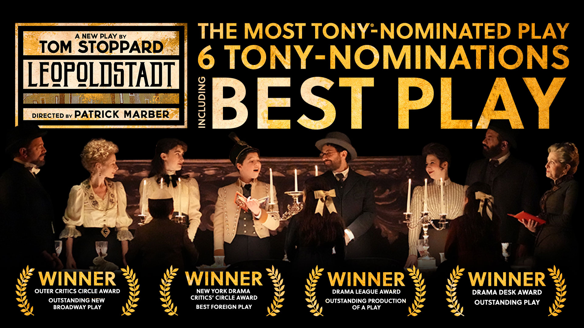 Leopoldstadt | Most Nominated New Broadway Play - Outer Critics Circle Awards | Outstanding Production of a Play | Drama League Award Nominee